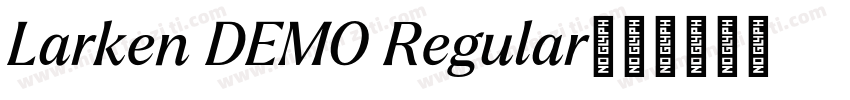 Larken DEMO Regular字体转换